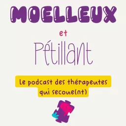 Moelleux et Pétillant Podcast artwork