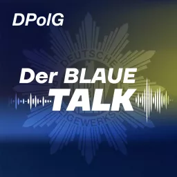 Polizei: Der blaue Talk Podcast artwork