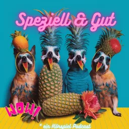 speziell & gut | Ein Hörspiel-Podcast