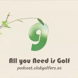 All You Need Is Golf Podcast artwork