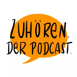 ZUHÖREN. Der Podcast. artwork