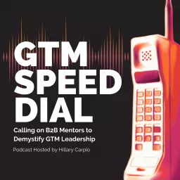 GTM Speed Dial Podcast artwork