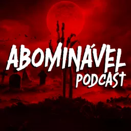 Abominável Podcast