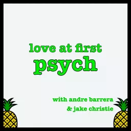 Love at First Psych Podcast artwork