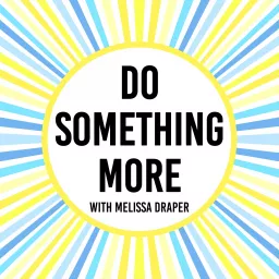 Do Something More Podcast artwork