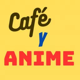 Café y Anime