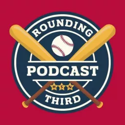 Rounding Third Baseball Podcast