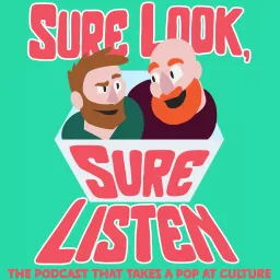 Sure Look, Sure Listen Podcast artwork
