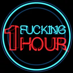 One Fucking Hour