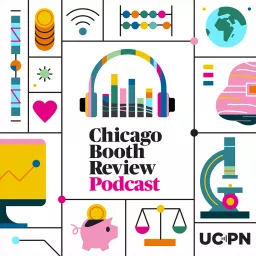 Chicago Booth Review Podcast artwork