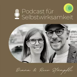 Podcast für Selbstwirksamkeit artwork