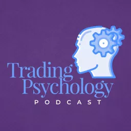The Trading Psychology Podcast artwork