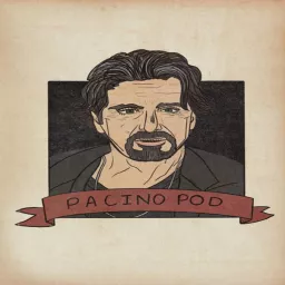 Pacino Pod Podcast artwork