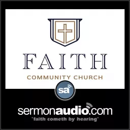 Faith Community Church Podcast artwork