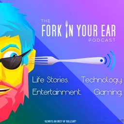 The Fork In Your Ear Podcast artwork