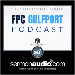 First Presbyterian Church Podcast artwork