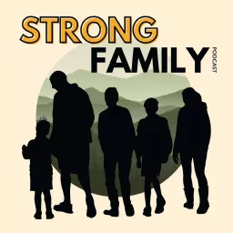 Strong Family Project Podcast artwork
