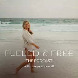 The Fueled & Free Podcast artwork