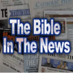 Bible in the News Podcast artwork