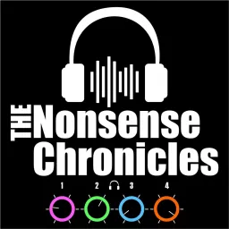 The Nonsense Chronicles Podcast artwork