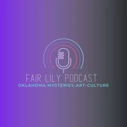 Fair Lily Podcast artwork