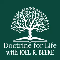 Doctrine for Life Podcast artwork