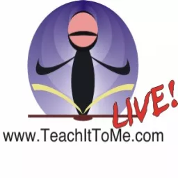 TeachItToMe.com - Live! Podcast artwork