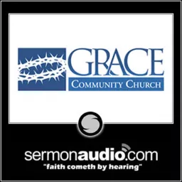 Grace Community Church Podcast artwork