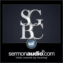 Sovereign Grace Baptist Church Podcast artwork