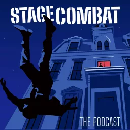 Stage Combat The Podcast artwork