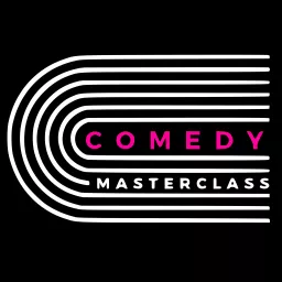 Comedy Masterclass Podcast artwork
