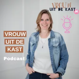 Vrouw uit de Kast Podcast artwork