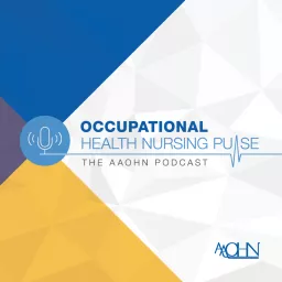 Occupational Health Nursing Pulse: AAOHN Podcast artwork