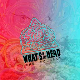 What’s In My Head: The Podcast artwork