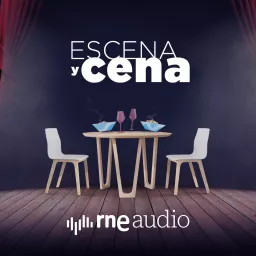 Escena y cena