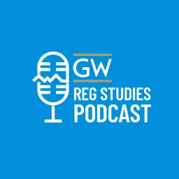 GW Regulatory Studies Podcast artwork