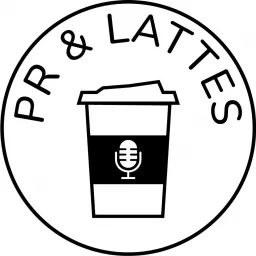 PR & Lattes Podcast artwork