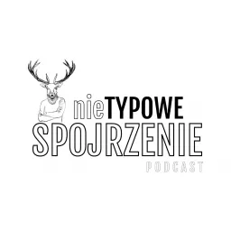 Nietypowe Spojrzenie Podcast