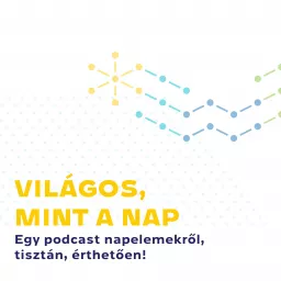 Világos, mint a nap! - Egy podcast napelemekről