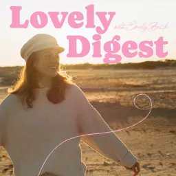 The Lovely Digest Podcast artwork