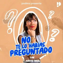 No te lo habías preguntado Podcast artwork