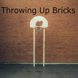 Throwing Up Bricks Podcast artwork