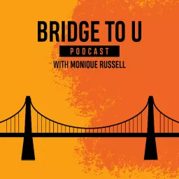 Bridge To U: Podcast artwork