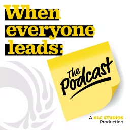 When Everyone Leads - The Podcast artwork