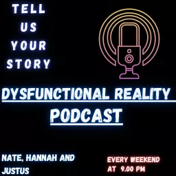 Dysfunctional Reality Podcast artwork