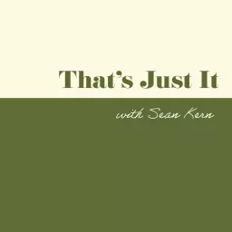 That's Just It Podcast artwork