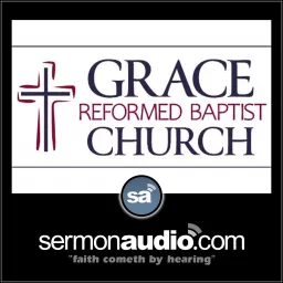 Grace Reformed Baptist Church