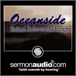 Oceanside United Reformed Church Podcast artwork