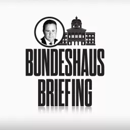 Bundeshaus-Briefing. Wissen, was läuft.