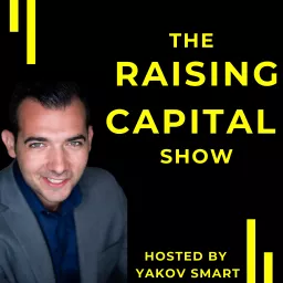 The Raising Capital Show Podcast artwork